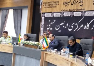 سیستان و بلوچستان باید به موکب خادمی زوار اربعین در صحن شرقی تبدیل شود